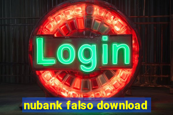 nubank falso download